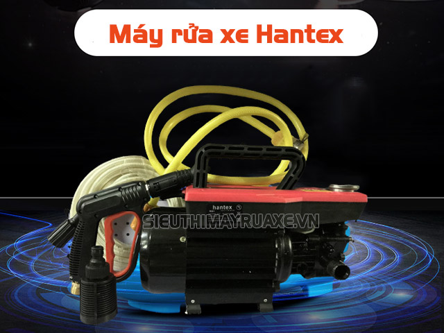 Máy rửa xe Hantex - dòng máy rửa xe đến từ Trung Quốc